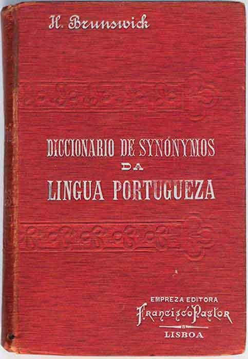Capa de DICCIONARIO DE SYNÓNYMOS DA LINGUA PORTUGUEZA Henrique Brunswick 