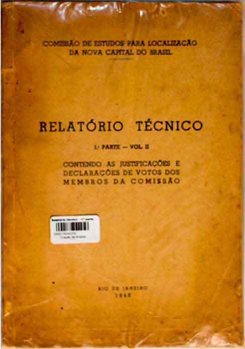 Capa de RELATÓRIO TÉCNICO – 1ª PARTE – VOL II Comissão de estudos para localização da nova capital do Brasil 