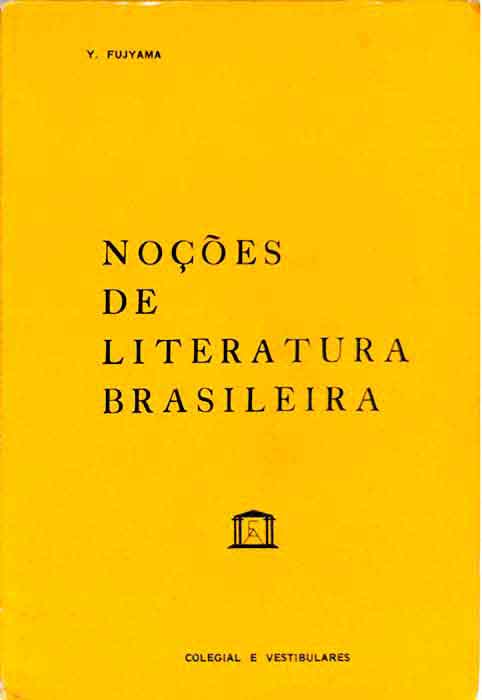 Capa de NOÇÕES DE LITERATURA BRASILEIRA - Y. Fujyama  