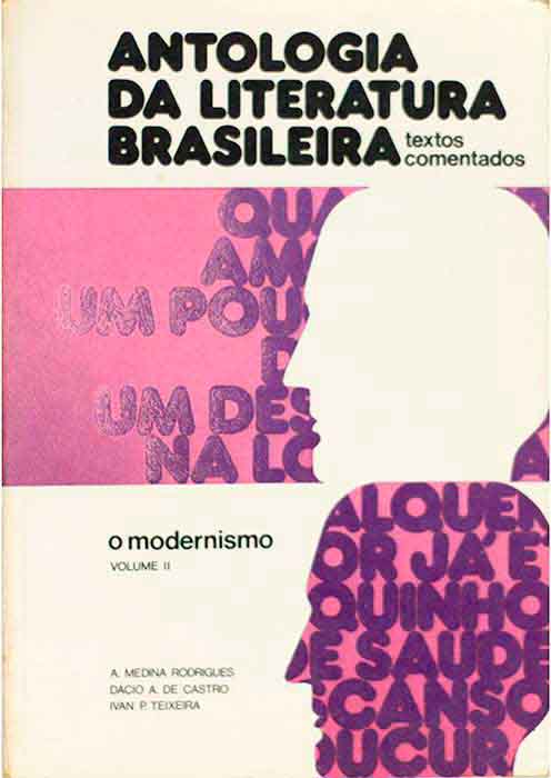Capa de ANTOLOGIA DA LITERATURA BRASILEIRA: TEXTOS COMENTADOS – VOL. 2 A. Medina Rodrigues, Dácio A. de Castro e Ivan P. Teixeira 