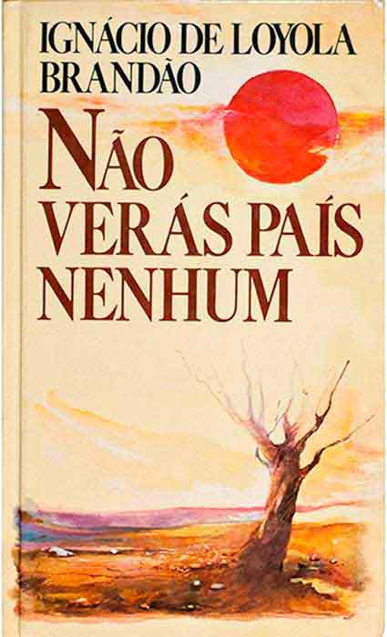 Capa de NÃO VERÁS PAÍS NENHUM Ignácio de Loyola Brandão 