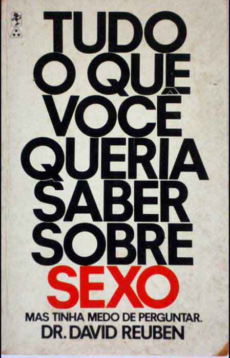 Capa de TUDO O QUE VOCÊ QUERIA SABER SOBRE SEXO MAS TINHA MEDO DE PERGUNTAR David Reuben 