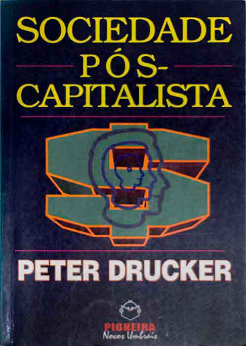 Capa de SOCIEDADE PÓS-CAPITALISTA Peter F. Drucker 