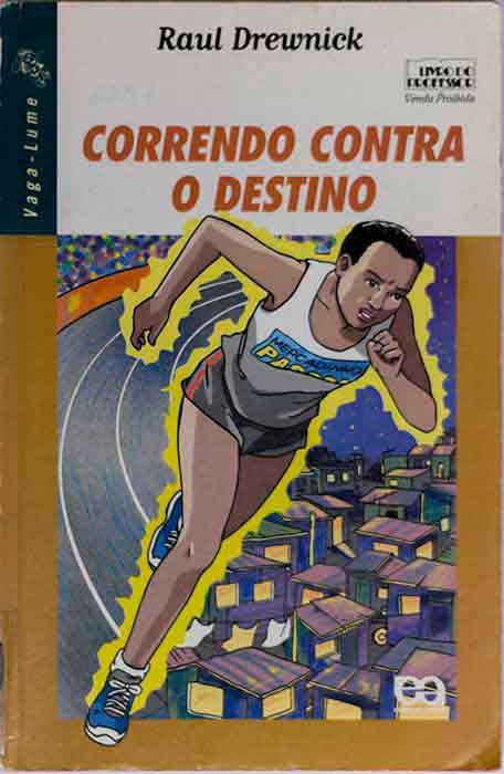 Capa de CORRENDO CONTRA O DESTINO Raul Drewnick 