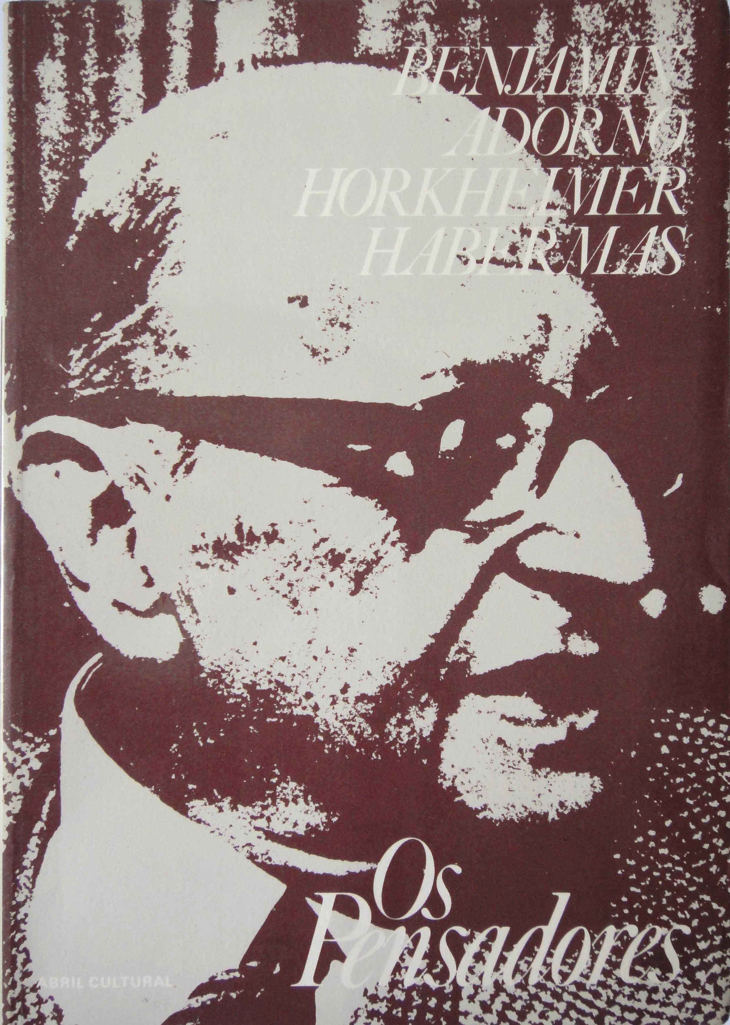 Capa de Textos escolhidos Walter Benjamin, Max Horkheimer, Theodor W. Adorno, Jurgen Habermas 