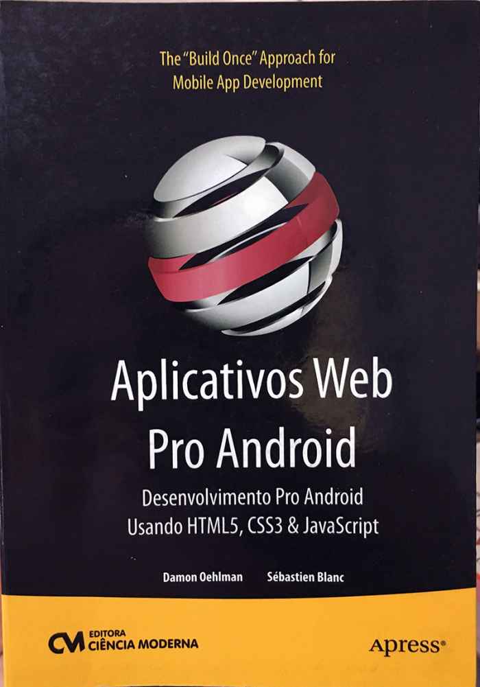 Capa de Aplicativos Web Pro Android Damon Oehlman e Sébastien Blanc 