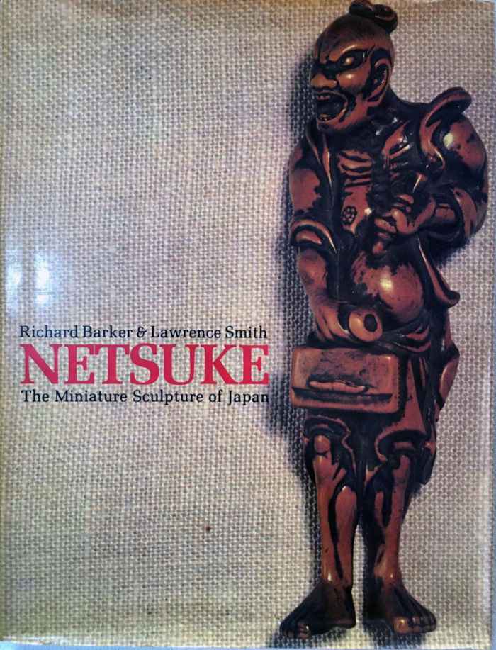 Capa de Netsuke - The miniature sculpture of Japan Richard Barker e Lawrence Smith 
