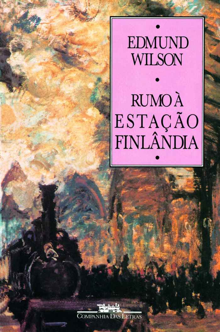 Capa de Rumo à estação Finlândia Edmund Wilson 