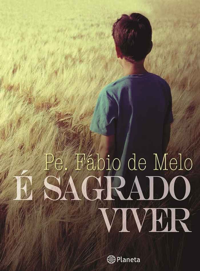 Capa de É Sagrado Viver Fábio de Melo 