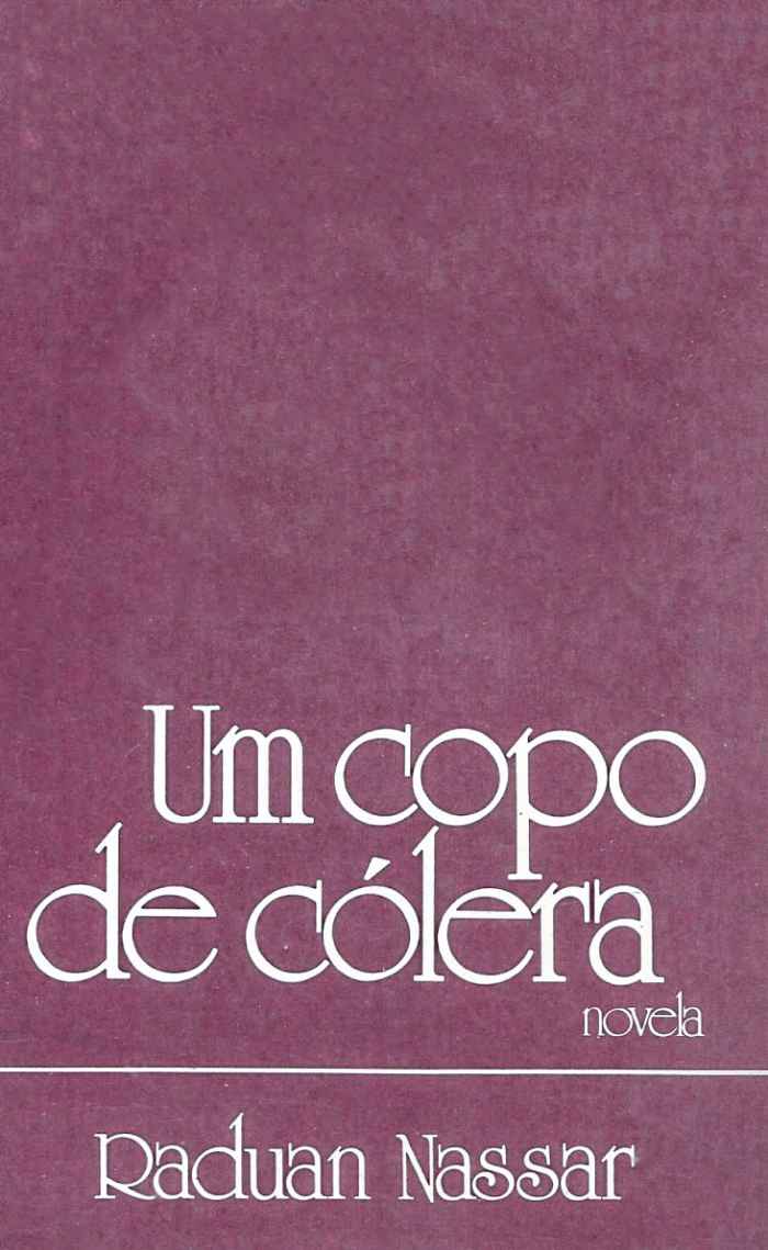 Capa de Um copo de cólera Raduan Nassar 