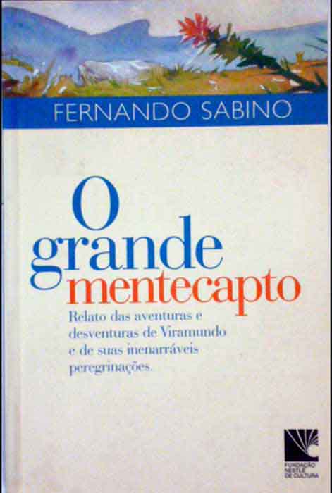 Capa de O GRANDE MENTECAPTO Fernando Sabino 