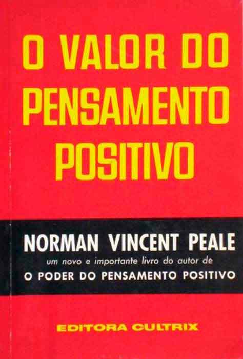 Capa de O VALOR DO PENSAMENTO POSITIVO Norman Vincent Peale 