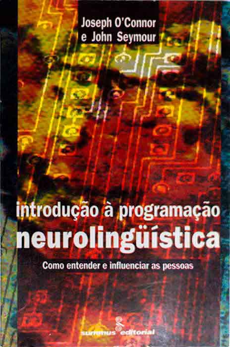 Capa de Introdução à programação neurolinguística: como entender e influenciar as pessoas Joseph O 