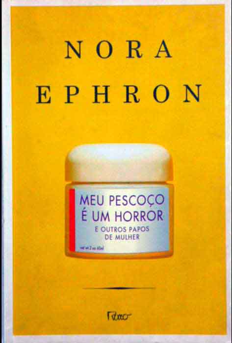 Capa de MEU PESCOÇO É UM HORROR Nora Ephron 