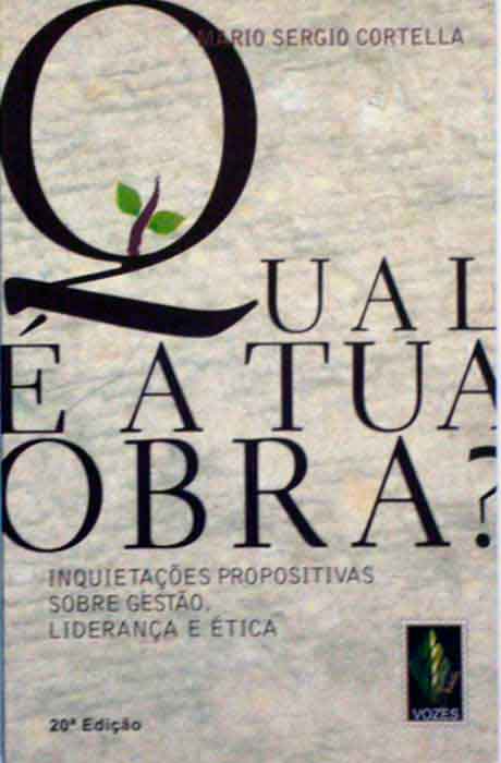 Capa de QUAL É A TUA OBRA? Mario Sergio Cortella 