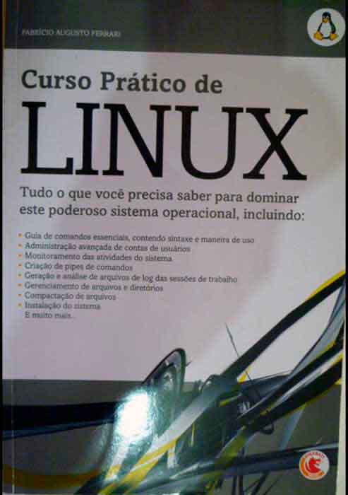 Capa de CURSO PRÁTICO DE LINUX Fabrício Augusto Ferrari 