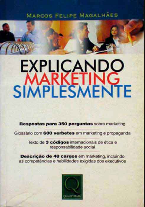 Capa de EXPLICANDO MARKETING SIMPLESMENTE Marcos Felipe Magalhães 
