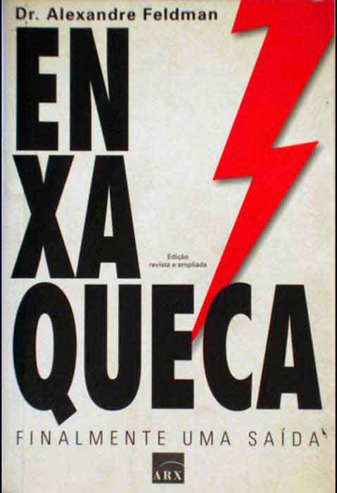 Capa de ENXAQUECA: FINALMENTE UMA SAÍDA Dr. Alexandre Feldman 