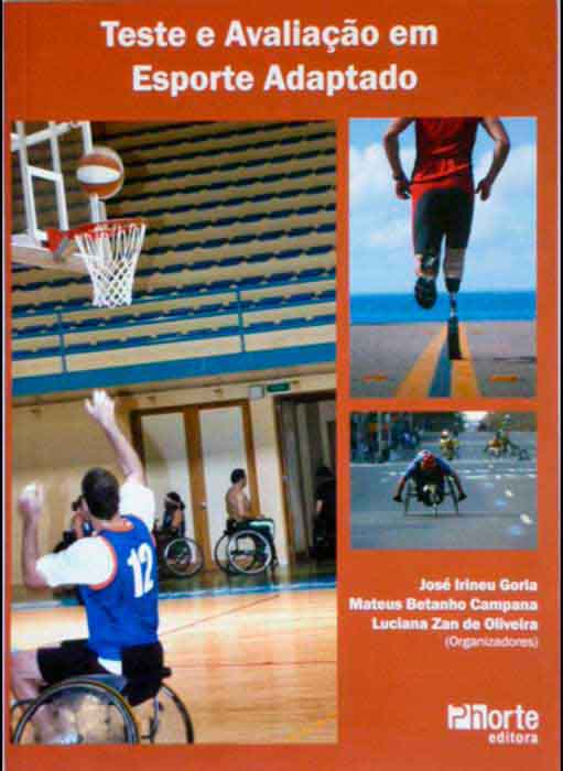 Capa de TESTE DE AVALIAÇÃO EM ESPORTE ADAPTADO José Irineu Gorla, Mateus Betanho Campana e Luciana Zan de Oliveira 