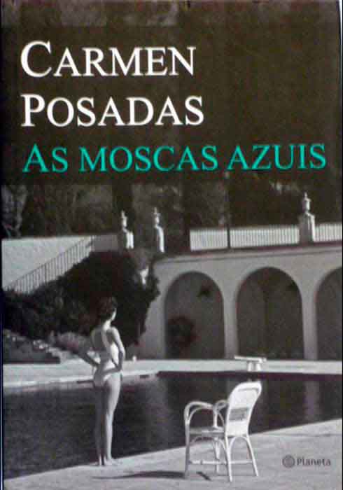 Capa de AS MOSCAS AZUIS Carmen Posadas 