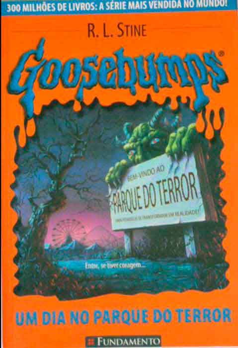 Capa de GOOSEBUMPS – UM DIA NO PARQUE NO TERROR R L Stine 