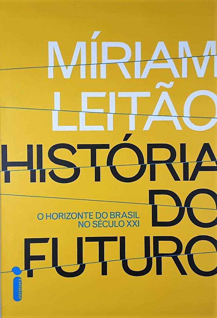 Capa de História do futuro Míriam Leitão 