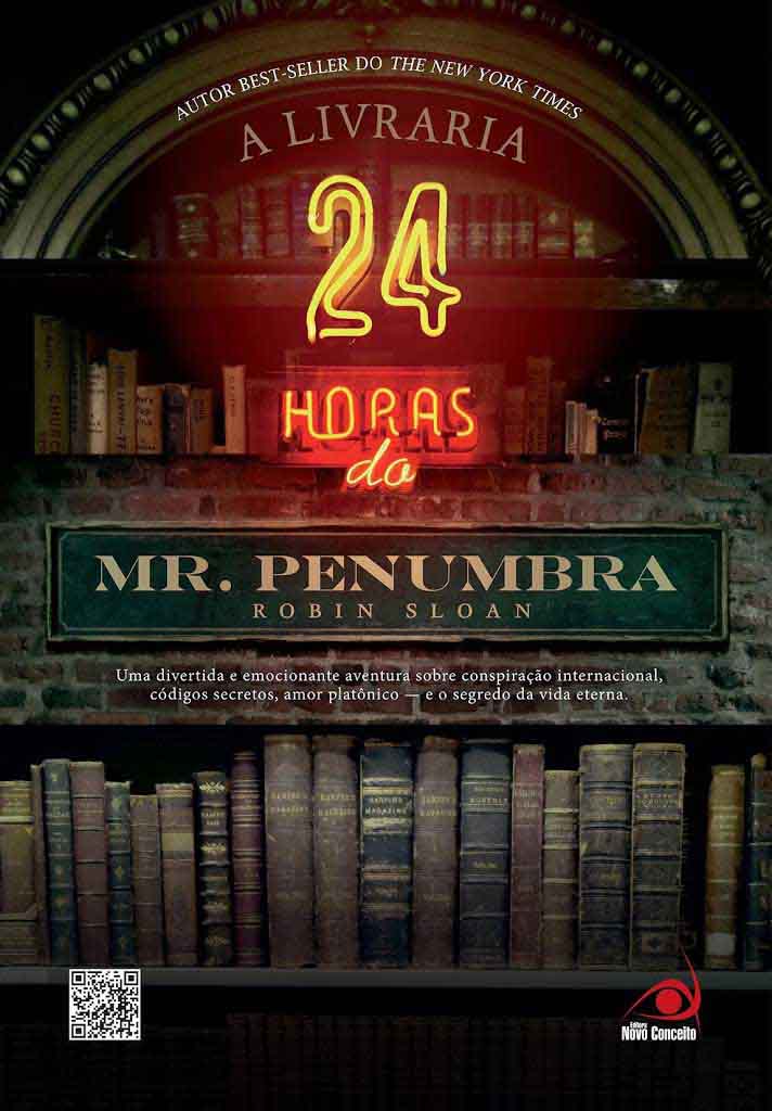 Capa de A livraria 24 horas do Mr. Penumbra Robin Sloan 