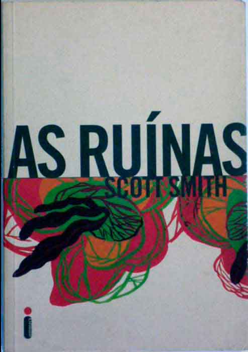 Capa de AS RUÍNAS Scott Smith 